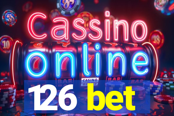 126 bet